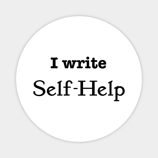 I Write Self-Help Magnet by INKmagineandCreate